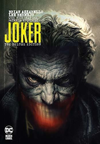 Joker The Deluxe Edition - Azzarello, Brian, de Azzarello, Brian. Editorial DCics en inglés