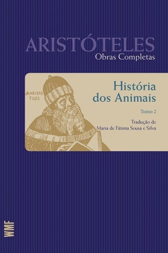 História dos animais - tomo 2, de Aristóteles. Editora Wmf Martins Fontes Ltda, capa mole em português, 2018