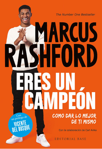 Eres Un Campeon. Como Dar Lo Mejor De Ti Mismo, De Rashford, Marcus. Editorial Base En Español
