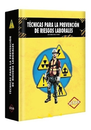 Tecnicas Para La Prevencion De Riesgos Laborales