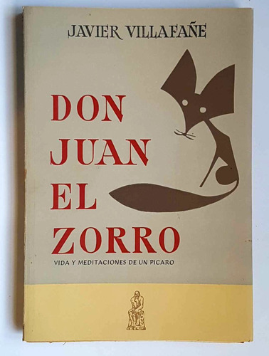 Don Juan El Zorro, Javier Villafañe, Ejemplar 22, (firmado)