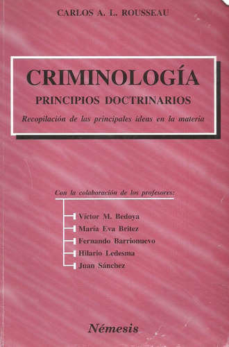 Criminología, Principios Doctrinarios - Rousseau - Usado  