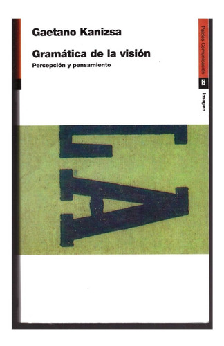 Gramática De La Visión, De Gaetano Kanizsa