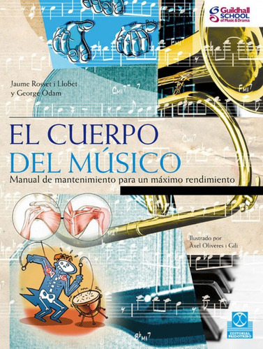 Libro Cuerpo Del Músico, El. Manual De Mantenimiento Para Un
