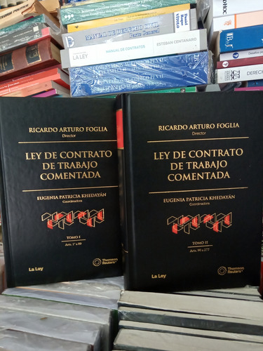 Foglia Ley De Contrato De Trabajo Comentada Ley Bases