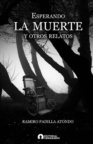 Libro: Esperando La Muerte Y Otros Relatos (spanish Edition)