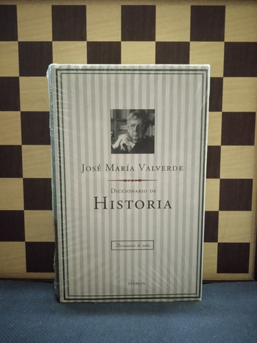 Diccionario De Historia José María Valverde