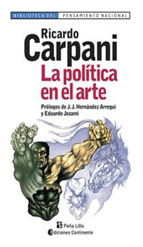 Politica En El Arte La - Carpani Ricardo Mariño Ricardo Con