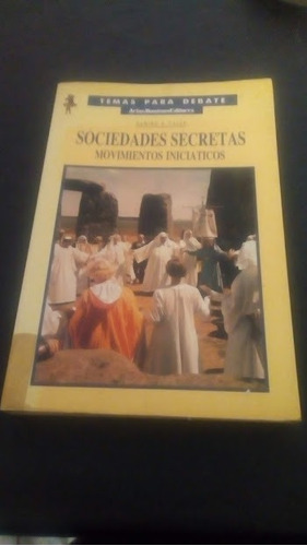Sociedades Secretas - Cultos Y Masonería -  Ramiro A. Calle