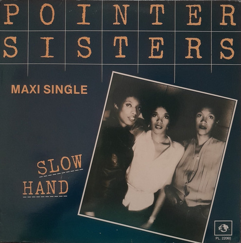 Pointer Sisters - Slow Hand ( 12 Maxi, Single)