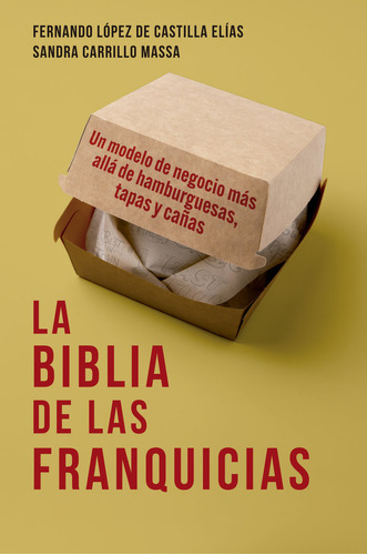 Libro La Biblia De Las Franquicias - Lopez De Castilla, F...