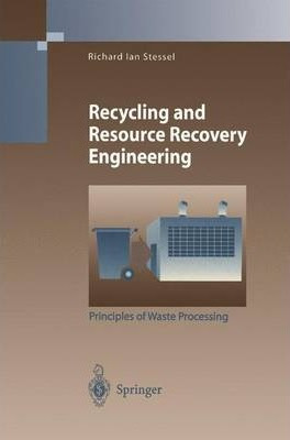 Libro Recycling And Resource Recovery Engineering : Princ...