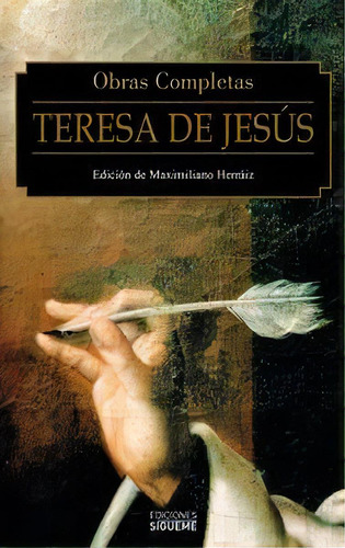 Obras Completas, De Teresa De Jesús. Editorial Ediciones Sígueme, S. A. En Español