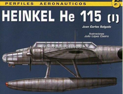 Heinkel He115 Parte 1 - Luftwaffe Segunda Guerra A48