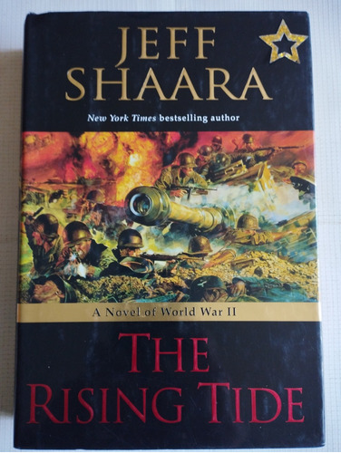 The Rising Tide :a Novel Of World War Ll:1 Libro Ingles