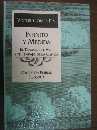 Infinito Y Medida, de GOMEZ PIN, VICTOR. Editorial Granica en español