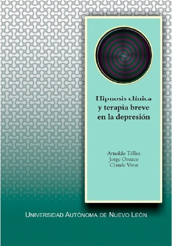 Libro Hipnosis Clínica Y Terapia Breve En La Depresión