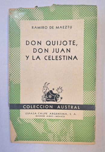 Don Quijote, Don Juan Y La Celestina - Ramiro De Maeztu