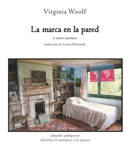 Marca En La Pared, La - Virginia Woolf