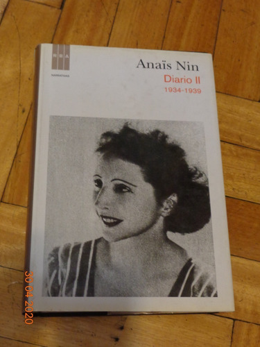Anais Nin. Diario Ii (1934-1939). Rba. Tapa Dura