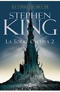Libro Torre Oscura 2 (torre Oscura 7 Segunda Parte) De King