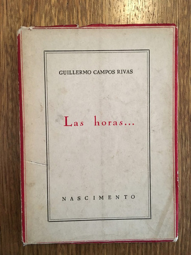 Guillermo Campos Rivas, Las Horas, 1966 - Lc