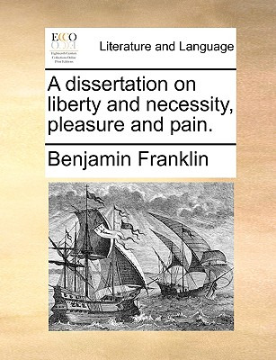 Libro A Dissertation On Liberty And Necessity, Pleasure A...