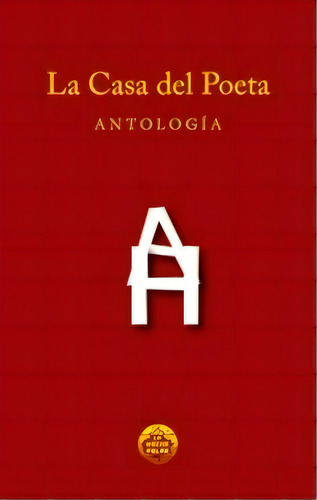 La Casa Del Poeta, De Varios Autores. Editorial Sloper, Tapa Blanda En Español