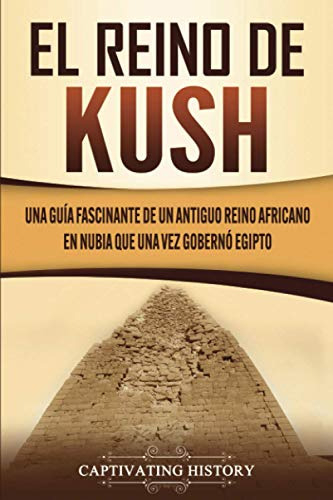 El Reino De Kush