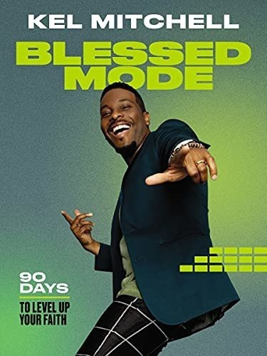 Blessed Mode 90 Days To Level Up Your Faith -...