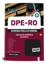 Comprar Apostila Concurso Analista Jurídico - Classe A Da Defensoria Pública De Rondônia - Dpe Ro 2025 - Editora Solução