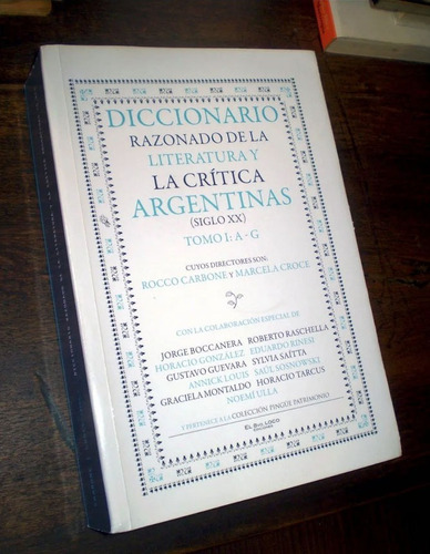 Diccionario Razonado De Literatura Y Critica Argentina