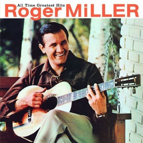 [cd] Roger Miller - All Time Greatest Hits