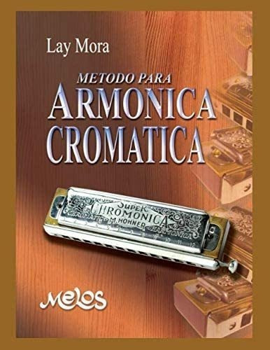 Libro Metodo Para Armonica Cromatica-con Partituras&&&