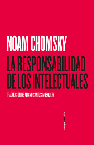 La Responsabilidad De Los Intelectuales (libro Original)