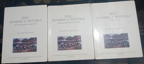 Perú Hombre E Historia - Duccio Bonavia - Franklin Pease G Y