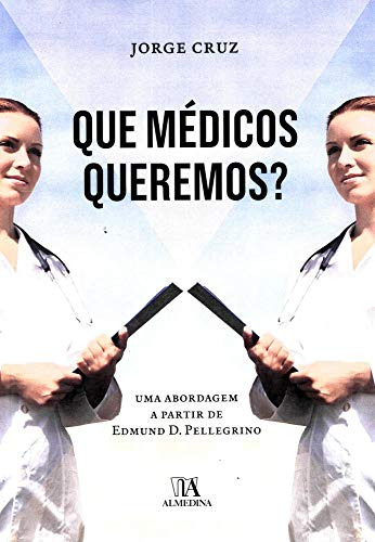 Libro Que Medicos Queremos? De Cruz, Jorge Almedina