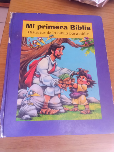 Mi Primera Biblia Historias De La Biblia Para Niños