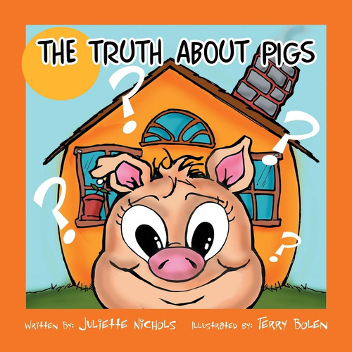 Libro: En Ingles The Truth About Pigs