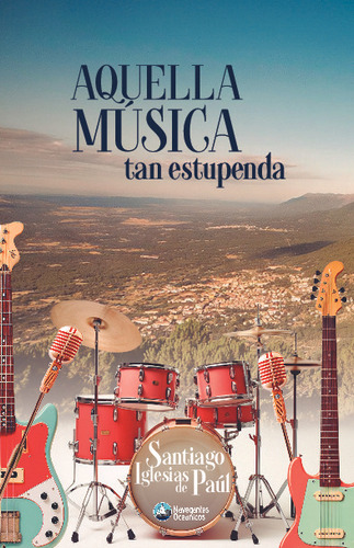 Libro Aquella Musica Tan Estupenda Santiago Iglesias De Paul