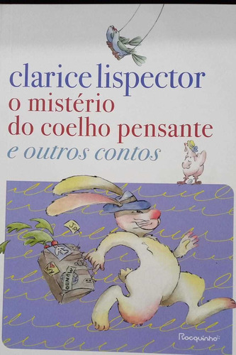 O Mistério Do Coelho Pensante E Outros Contos