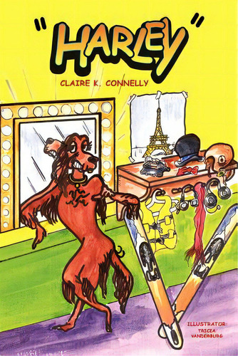 Harley, De Nelly, Claire K.. Editorial Authorhouse, Tapa Blanda En Inglés