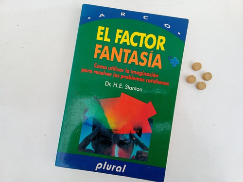 El Factor Fantasía Dr. H. E.  Stanton