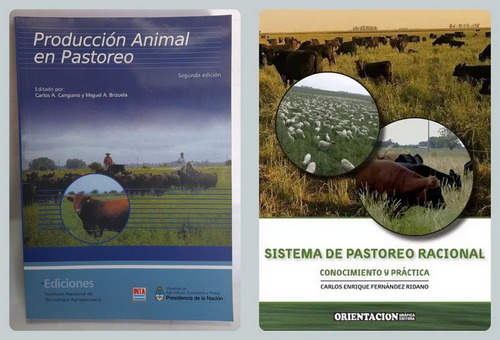 Producción Animal En Pastoreo + Sistema De Pastoreo Racional