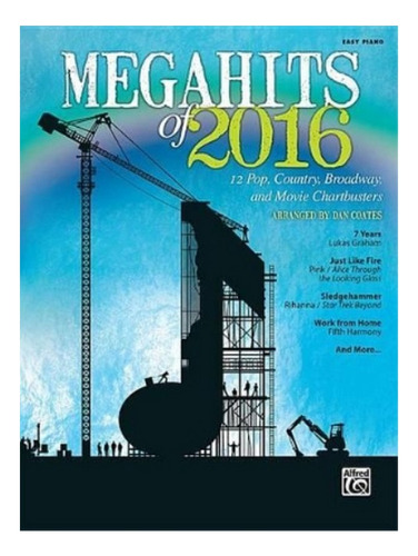 Megahits Of 2016 - Dan Coates. Eb6