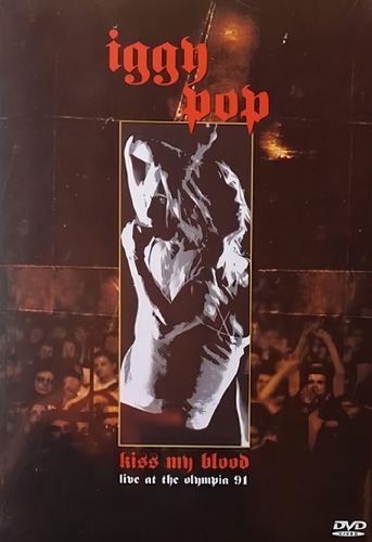 Dvd Kiss My Blood Iggy Pop, Live At The Olympia 91
