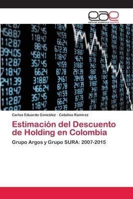 Libro Estimacion Del Descuento De Holding En Colombia - C...