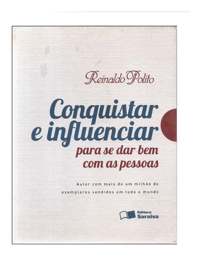 Conquistar E Influenciar - Reinaldo Polito