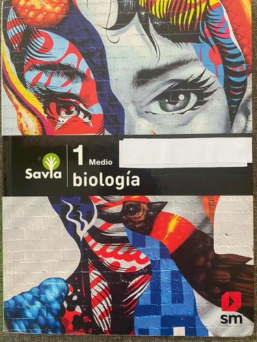 Libro Biología 1 Medio Savia Sm