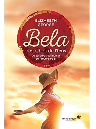 Livro Bela Aos Olhos De Deus: Os Tesouros Da Mulher Prov 31